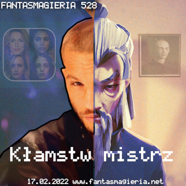 Fantasmagieria 528