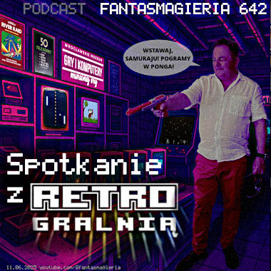 Fantasmagieria 642
