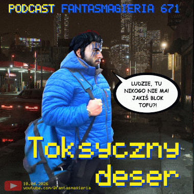 Fantasmagieria 671