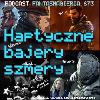 Fantasmagieria 673