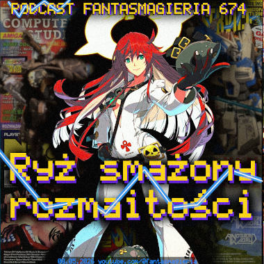 Fantasmagieria 674