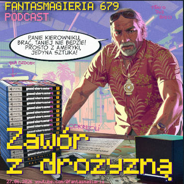Fantasmagieria 679