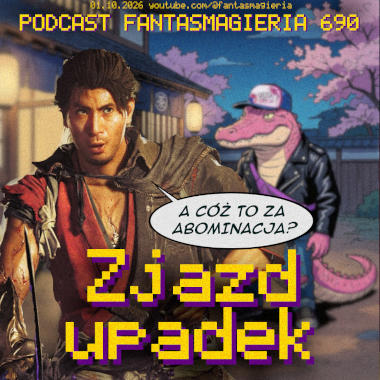 Fantasmagieria 690